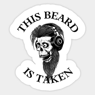 This beard is taken Sticker